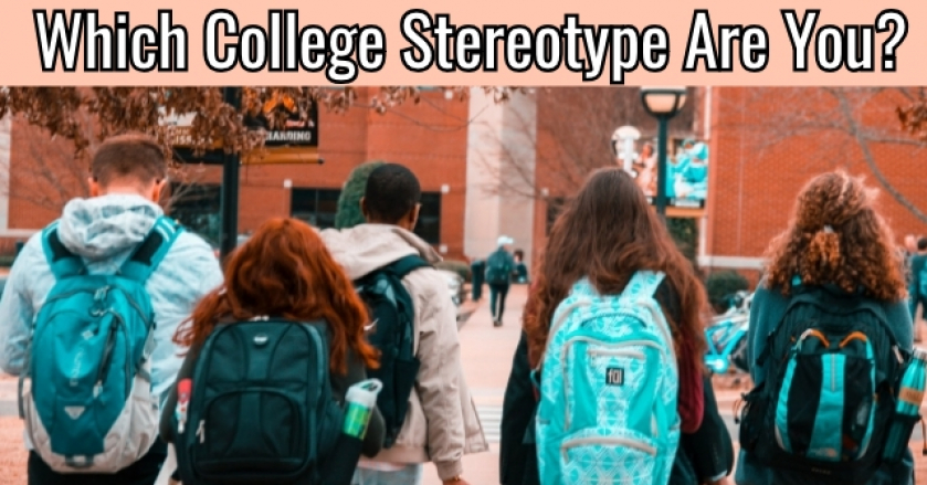 Which College Stereotype Are You? GetFunWith