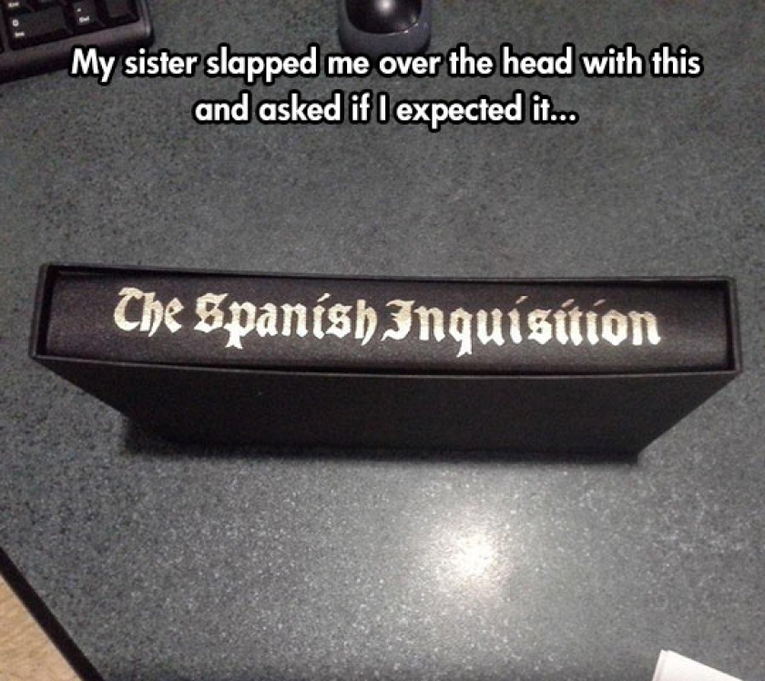 Nobody Expects It
