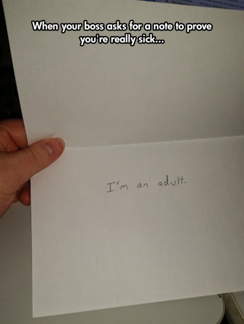 Prove You’re Sick