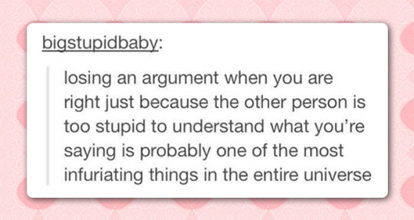 The Most Infuriating Thing