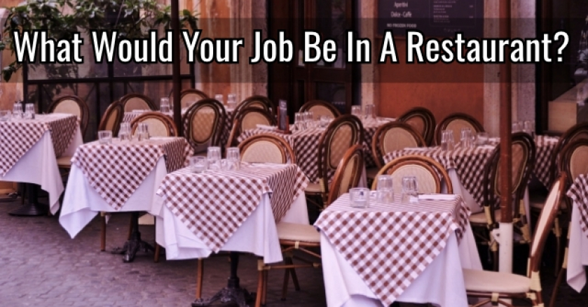 What Would Your Job Be In A Restaurant?