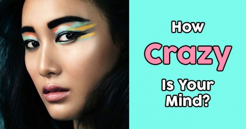How Crazy Is Your Mind?
