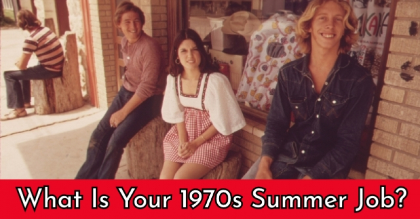 What Is Your 1970s Summer Job?
