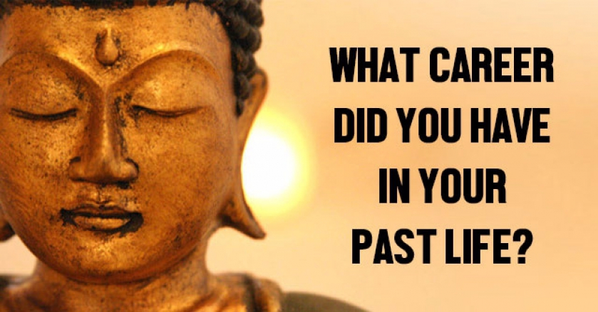 What Career Did You Have In Your Past Life?