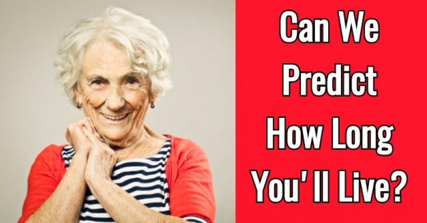 Can We Predict How Long You’ll Live?