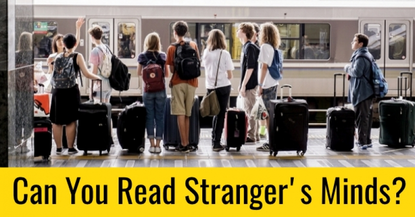 Can You Read Stranger’s Minds?