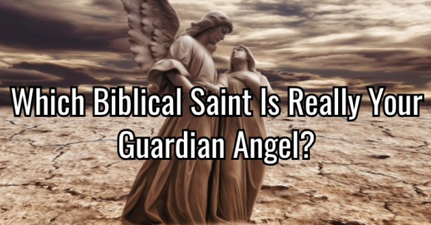 Which Biblical Saint Is Really Your Guardian Angel?