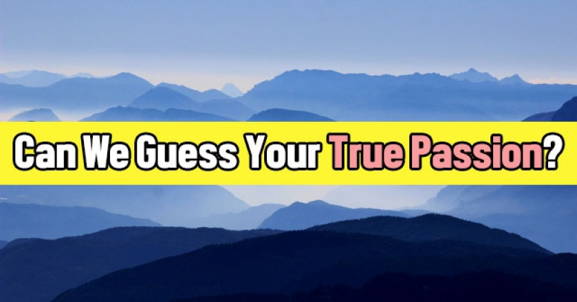 Can We Guess Your True Passion?