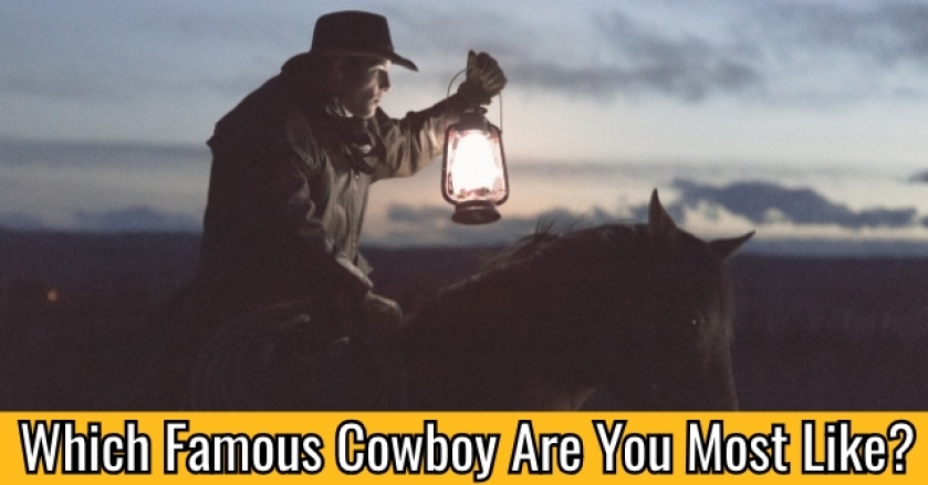 Which Famous Cowboy Are You Most Like?