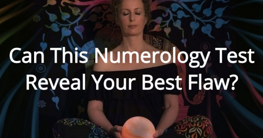 Can This Numerology Test Reveal Your Best Flaw?