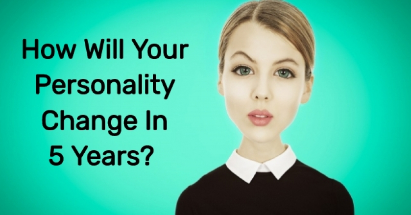 How Will Your Personality Change In 5 Years?