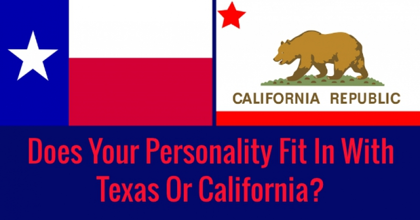 Does Your Personality Fit In With Texas Or California?