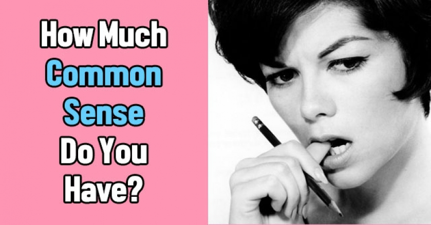 How Much Common Sense Do You Have?