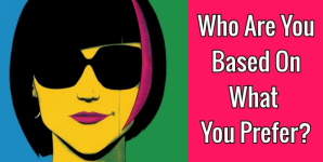 Who Are You Based On What You Prefer Quiz?