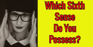 Which Sixth Sense Do You Possess?