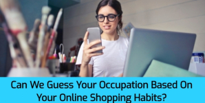 Can We Guess Your Occupation Based On Your Online Shopping Habits?