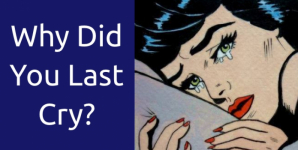 Why Did You Last Cry?