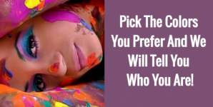 Pick The Colors You Prefer And We Will Tell You Who You Are!
