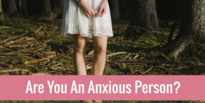 Are You An Anxious Person?