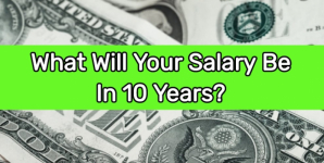 What Will Your Salary Be In 10 Years?