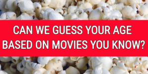 Can We Guess Your Age Based On Movies You Know?