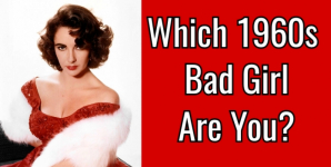 Which 1960s Bad Girl Are You?