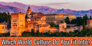 Which World Culture Do You Fit Into?