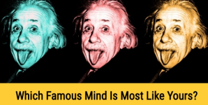 Which Famous Mind Is Most Like Yours?