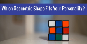 Which Geometric Shape Fits Your Personality?