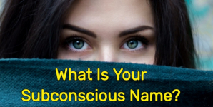 What Is Your Subconscious Name?