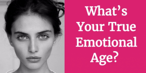 What’s Your True Emotional Age?