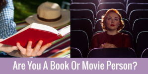 Are You A Book Or Movie Person?