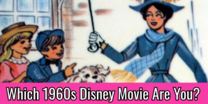 Which 1960s Disney Movie Are You?