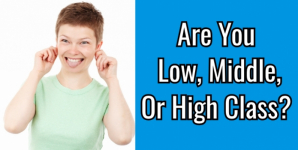 Are You Low, Middle, Or High Class?
