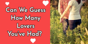 Can We Guess How Many Lovers You’ve Had?