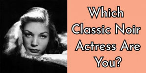 Which Classic Noir Actress Are You?