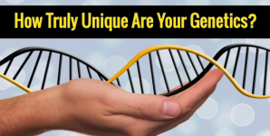 How Truly Unique Are Your Genetics?