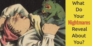 What Do Your Nightmares Reveal About You?