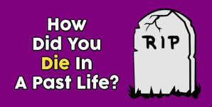 How Did You Die In A Past Life?