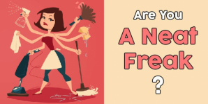 Are You A Neat Freak?