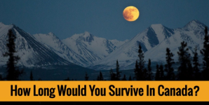How Long Would You Survive In Canada?