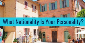 What Nationality Is Your Personality?