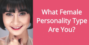 What Female Personality Type Are You?