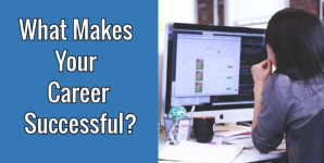 What Makes Your Career Successful?