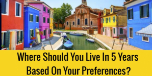 Where Should You Live In 5 Years Based On Your Preferences?