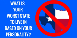 What Is Your Worst State To Live In Based On Your Personality?
