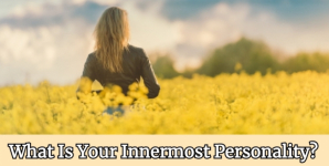 What Is Your Innermost Personality?