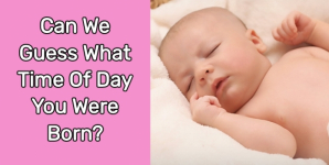 Can We Guess What Time Of Day You Were Born?