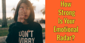 How Strong Is Your Emotional Radar?