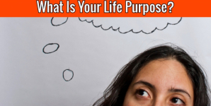 What Is Your Life Purpose?